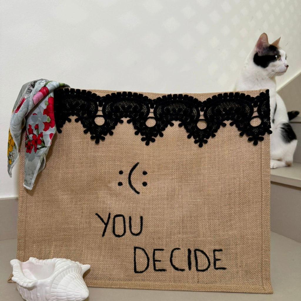 “YOU DECIDE” Sustainable Jute Tote – Black Lace Trim & Motivational Text